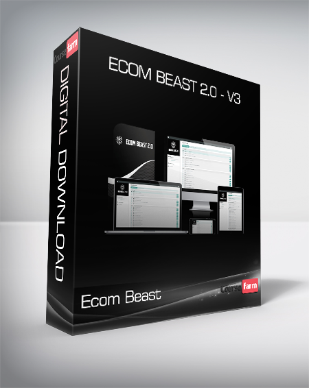 Ecom Beast - Ecom Beast 2.0 - V3