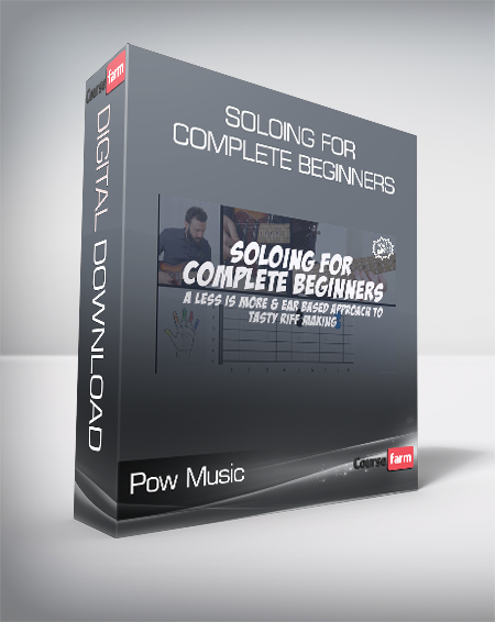 Pow Music - Soloing For Complete Beginners