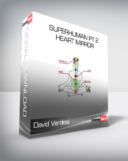 David Verdesi - Superhuman Pt 2 - Heart Mirror