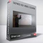 Brian Lee - Series 63 Video Course
