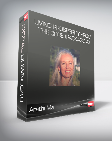 Arathi Ma - Living Prosperity From The Core (Package A)