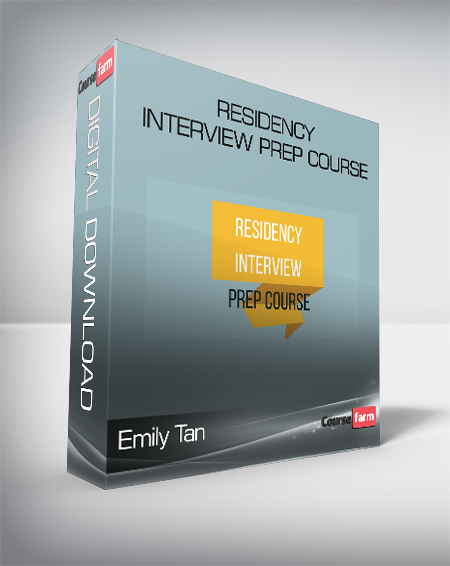 Emily Tan - Residency Interview Prep Course