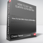 Chase Reiner - How To Get SEO Clients 2019 Edition