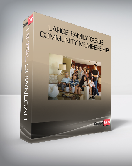 Large Family Table Community Membership