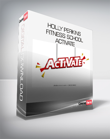 Holly Perkins Fitness School - ACTIVATE