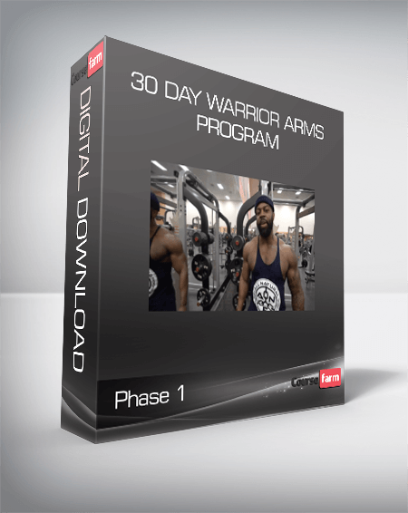 30 Day Warrior Arms Program - Phase 1