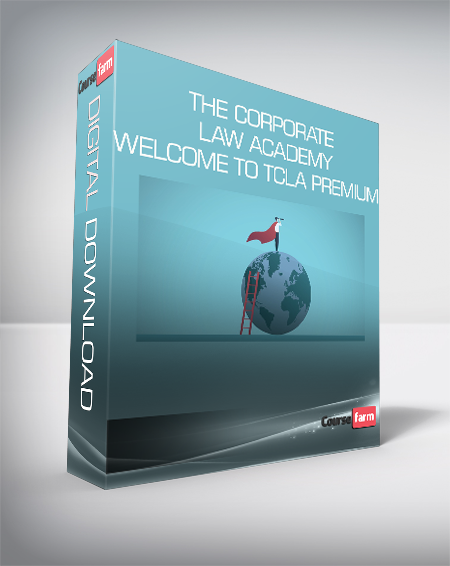 The Corporate Law Academy - Welcome to TCLA Premium
