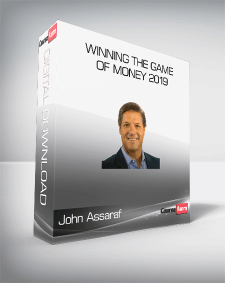 John Assaraf - Winning the Game of Money 2019