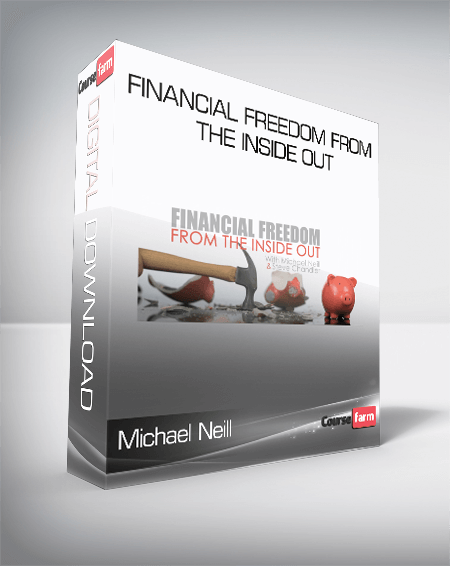 Michael Neill - Financial Freedom from the Inside Out