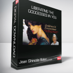Jean Shinoda Bolen - Liberating the Goddesses in You