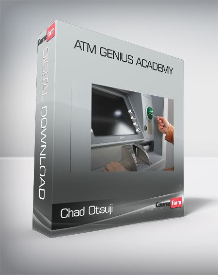 Chad Otsuji - ATM Genius Academy