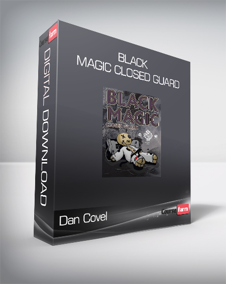 Dan Covel - Black Magic Closed Guard