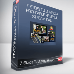 7 Steps To Buying A Profitable Revenue Stream & Call
