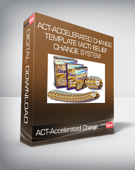 ACT-Accelerated Change Template (ACT) Belief Change System