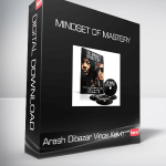 Arash Dibazar and Vince Kelvin - Mindset of Mastery