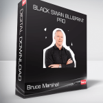 Bruce Marshall - Black Swan Blueprint PRO