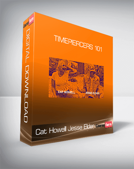 Cat Howell& Jesse Elder - TimePiercers 101