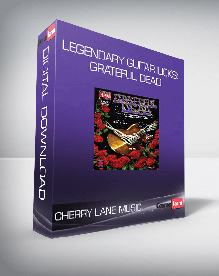 Cherry Lane Music - Legendary Guitar Licks: Grateful Dead