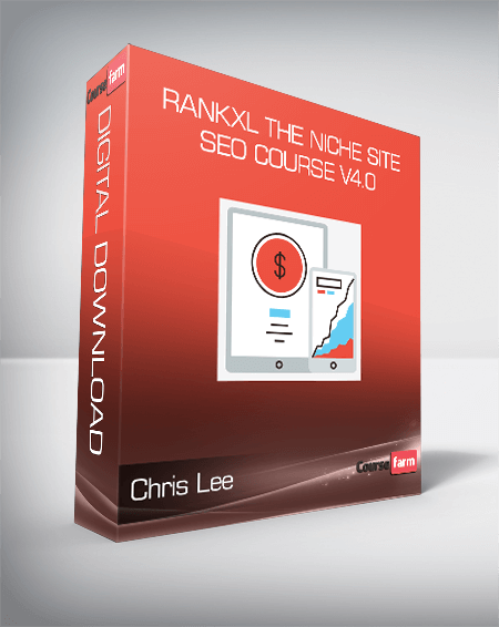 Chris Lee - RankXL The Niche Site SEO Course V4.0