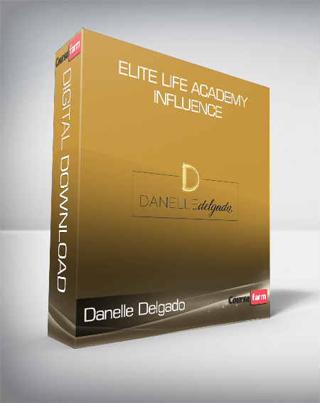 Danelle Delgado - Elite Life Academy Influence