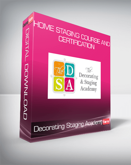 Decorating and Staging Academy - Home Staging Course and Certification