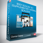 Donna Gates - Body Ecology 101 (Supplementary Material + Bonuses)