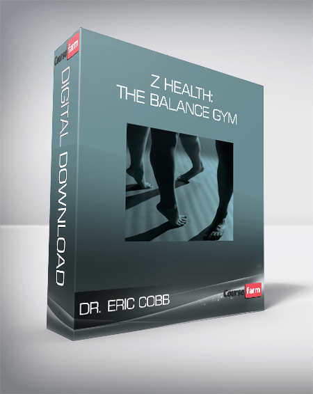 Dr. Eric Cobb - Z Health: The Balance Gym