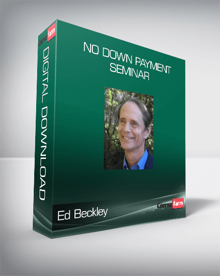 Ed Beckley - No Down Payment Seminar