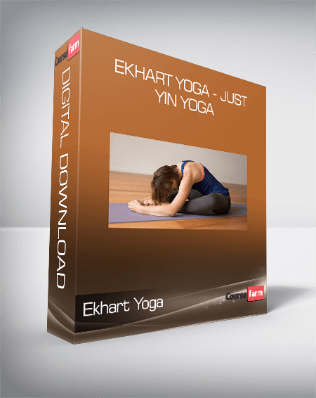 Ekhart Yoga - Just Yin Yoga