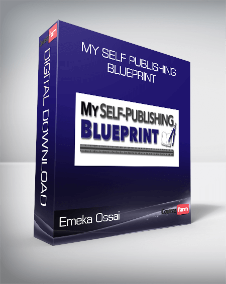 Emeka Ossai - My Self Publishing Blueprint