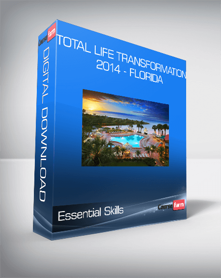 Essential Skills - Total Life Transformation 2014 - Florida