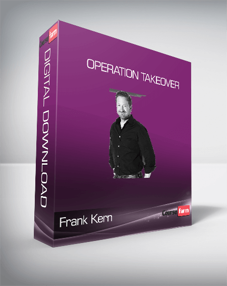 Frank Kern - Operation Takeover