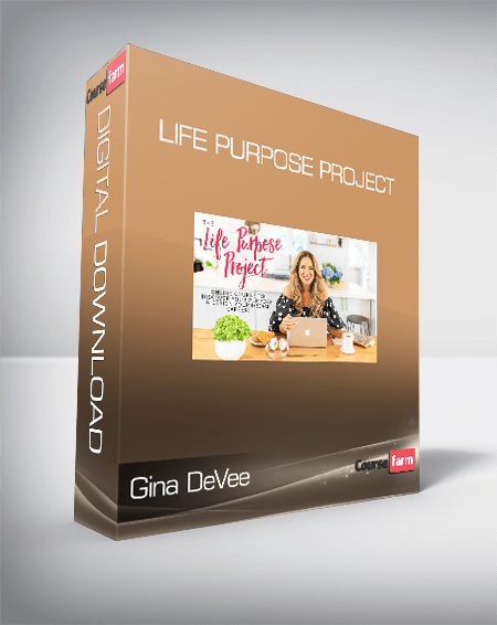 Gina DeVee - Life Purpose Project