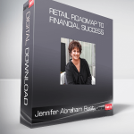 Jennifer Abraham Rust – Retail Roadmap To Financial Success