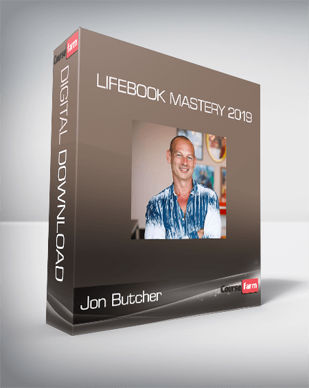 Jon Butcher - Lifebook Mastery 2019