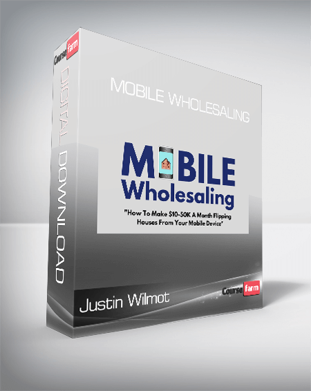 Justin Wilmot - Mobile Wholesaling