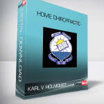 Karl V. Holmquist - Home Chiropractic