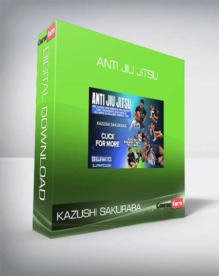 Kazushi Sakuraba – Anti Jiu Jitsu