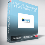 Lifestyles Unlimited Real Estate Passive Income