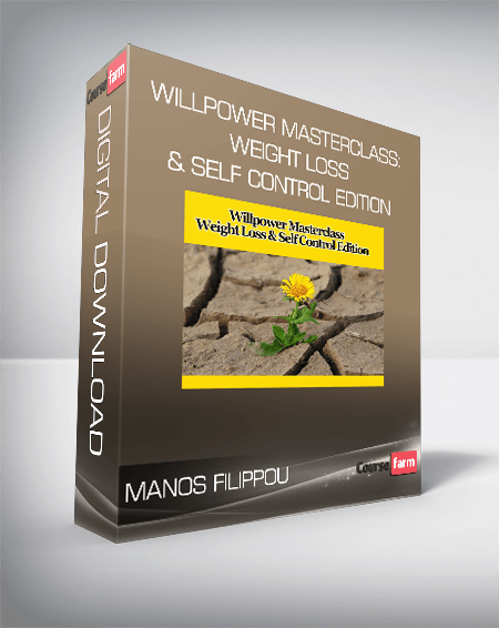 Manos Filippou - Willpower Masterclass: Weight Loss & Self Control Edition