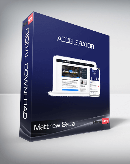 Get Matthew Sabia – Accelerator download