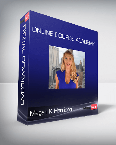 Megan K Harrison - Online Course Academy