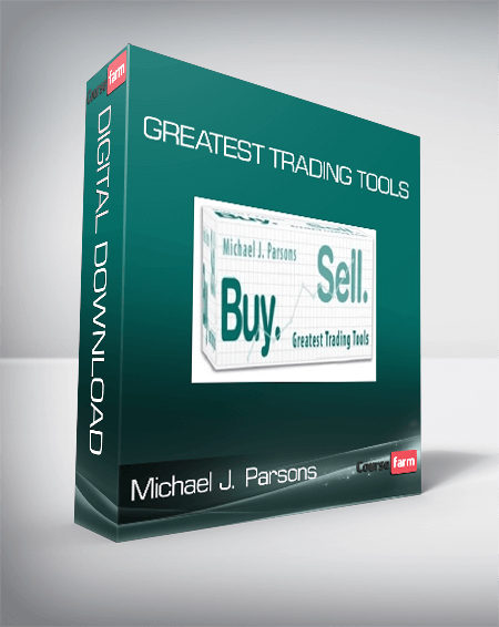 Michael J. Parsons - Greatest Trading Tools