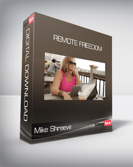 Mike Shreeve - Remote Freedom