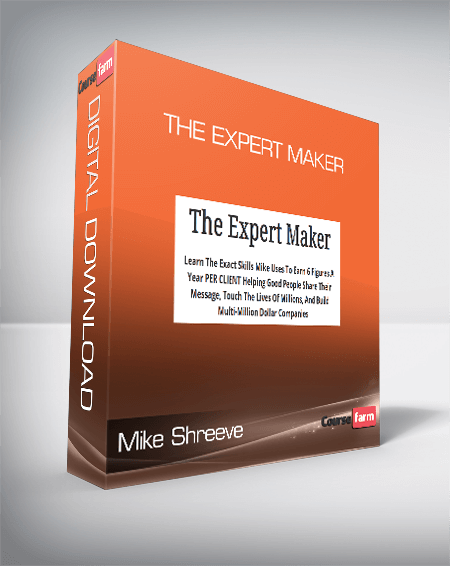 Mike Shreeve - The Expert Maker