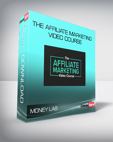 Money Lab - The Affiliate Marketing Video Course