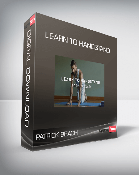 Patrick Beach - Learn To Handstand