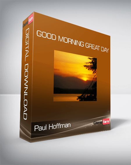 Paul Hoffman - Good Morning Great Day