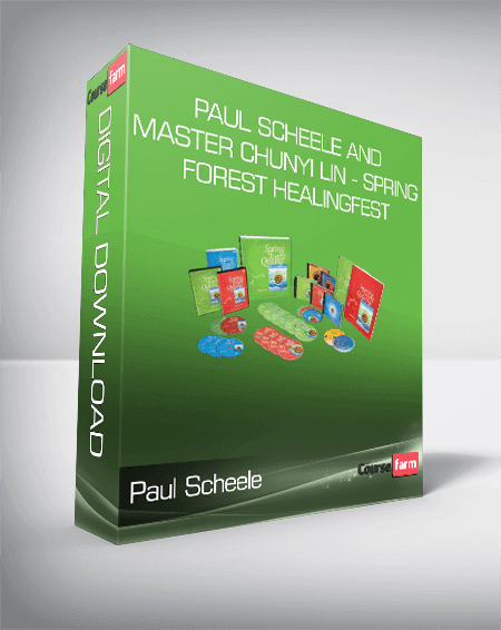 Paul Scheele and Master Chunyi Lin - Spring Forest Healingfest