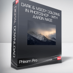 Phlearn Pro - Dark & Moody Coloring in Photoshop - with Aaron Nace